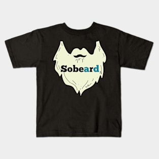 Sober Beard Kids T-Shirt